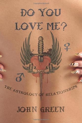 Do You Love Me?: The Astrology of Relationships von MISPA Books